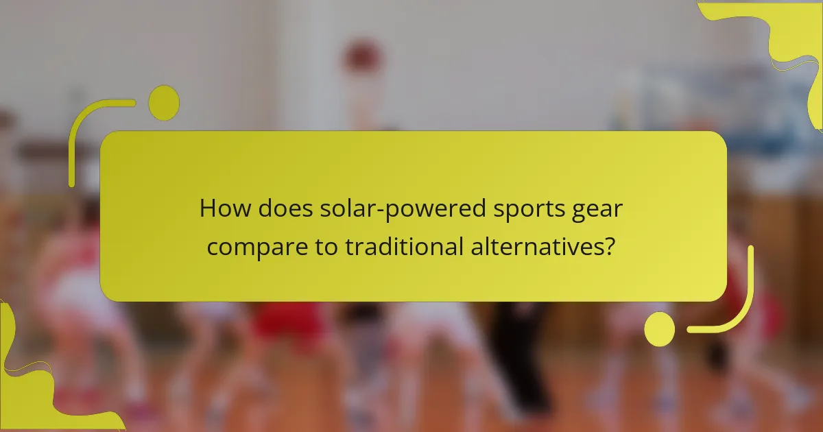 How does solar-powered sports gear compare to traditional alternatives?